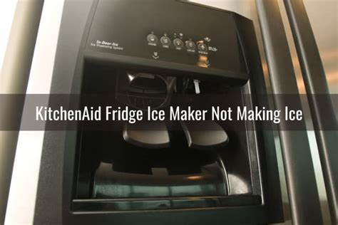 kitchenaid ice dispenser not working